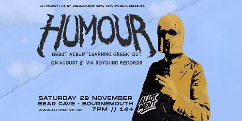 Humour \u2022 Bear Cave, Bournemouth \u2022 29.11.25