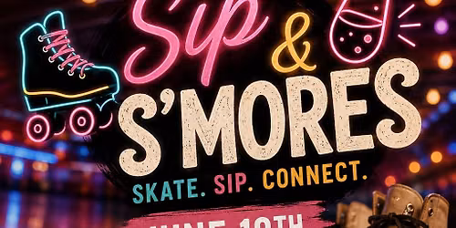 Sip and S\u2019mores Skating 