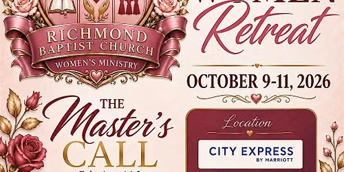Richmond Baptist Church 1st Annual Women Retreat