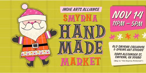 INDIE ARTS ALLIANCE 9TH ANNUAL SMYRNA HANDMADE MARKET