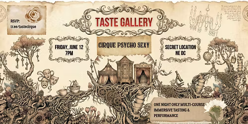 TASTE GALLERY: Cirque Psycho Sexy