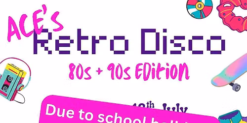 Ace's Retro Disco - 80s + 90s Edition