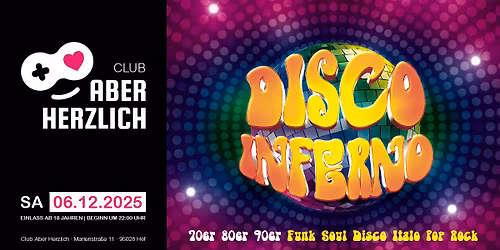 Disco Inferno \u2013 70er, 80er, 90er, Funk, Soul, Disco, Italo, Pop, Rock & All-Time-Classics