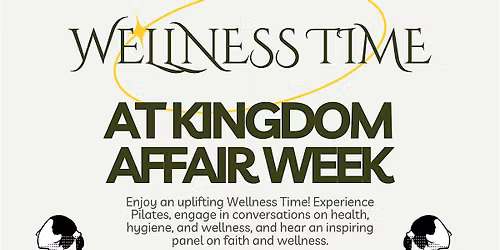 Wellness Time | Kingdom Affair Week