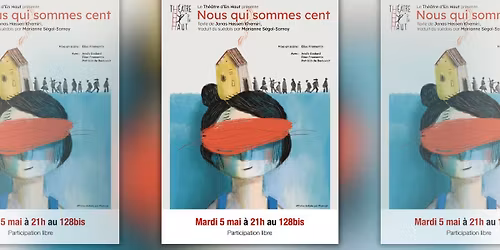 Une soir\u00e9e th\u00e9\u00e2tre au 128bis !  \u00ab Nous Qui Sommes Cent \u00bb par le Th\u00e9\u00e2tre d\u2019En Haut 