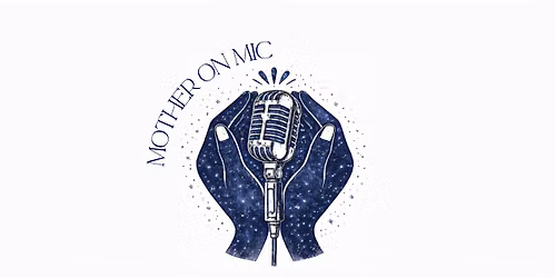 Mother On Mic