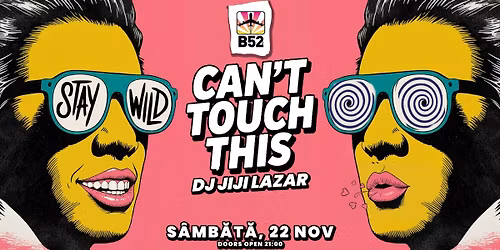 Can't Touch This (80's & 90's Party) by Jiji @ B52 The Club