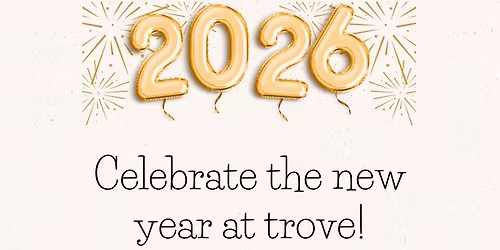 Celebrate the new year at trove! All that Sparkles\ud83d\udda4