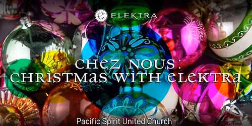 Chez Nous: Christmas with Elektra
