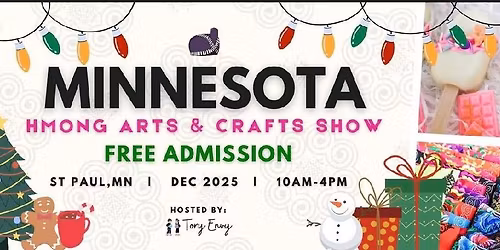 Minnesota Hmong Art & Crafts Show Holiday 2025 