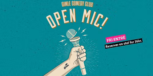 Gimles Comedy Club - Open Mic