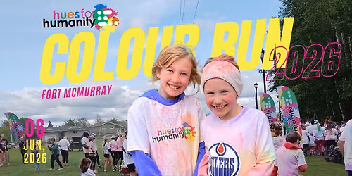 Hues for Humanity Fort McMurray 2026