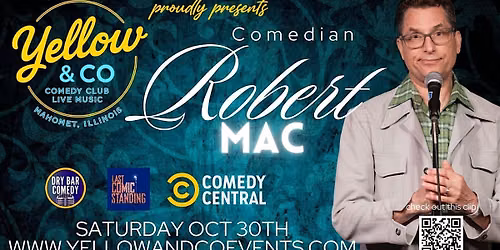 Yellow and Co. presents Comedian Robert Mac