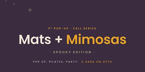 Mats + Mimosas: Spooky Edit