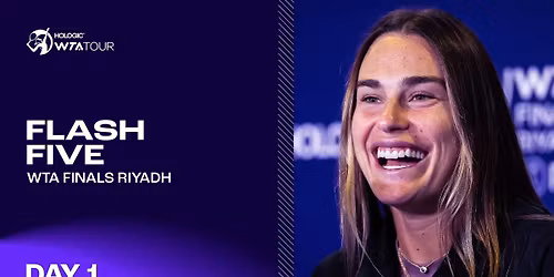 WTA Finals - Day 1 Tickets