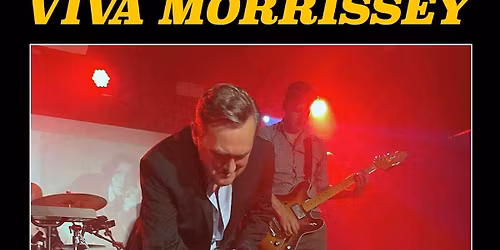 Viva Morrissey Live At Lions Den, Manchester