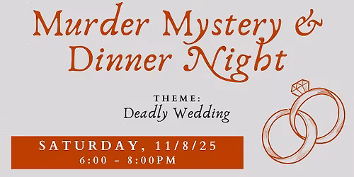 Oxymorons Deadly Wedding: Murder Mystery & Dinner