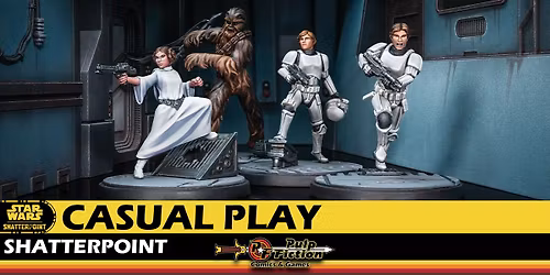 Star Wars: Shatterpoint Casual Play