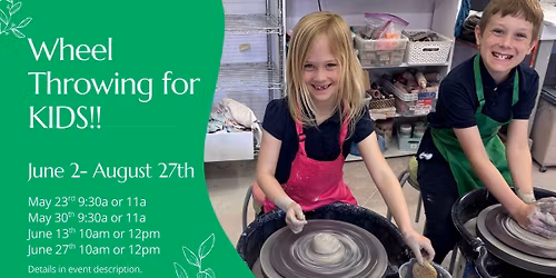 Wheel Throwing for KIDS!!!