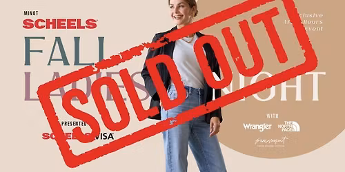 SOLD OUT-Fall Ladies Night Presented by SCHEELS Visa