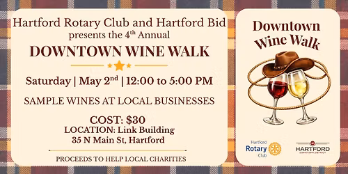 Hartford Rotary 4th Annual Wine Walk
