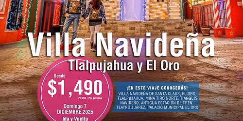 VILLA NAVIDE\u00d1A 2025 - TLALPUJAHUA