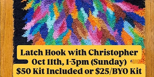 Latch Hook with Christopher
