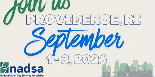 2026 National Adult Day Services Association (NADSA) Conference
