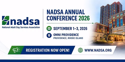 2026 National Adult Day Services Association (NADSA) Conference