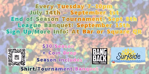 Bang Back Pinball League- The Grateful Summer- 3 Strike Tourney- Open to ALL (Stern Army Event)