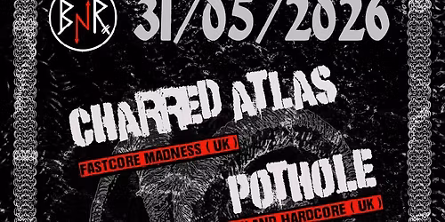 CHARRED ATLAS \/\/ POTHOLE \/\/ MARTO \/\/ SOLANAS \/\/ KARNIMATA @ BNR