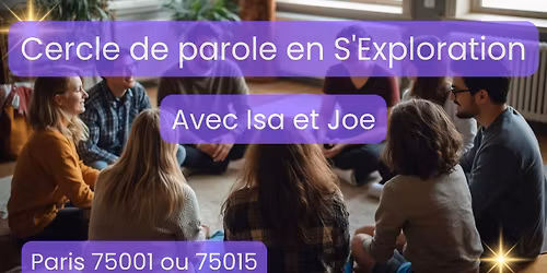 Cercle de parole en s'Exploration (PARIS)