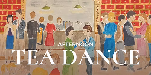 Tea Dance