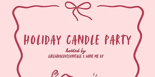 Holiday Candle Making Workshop