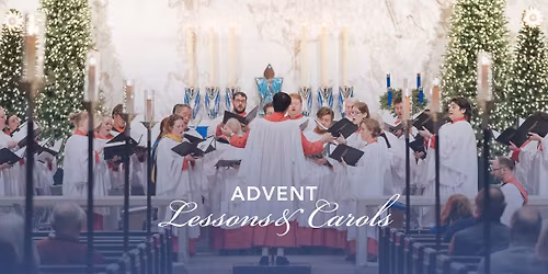 Advent Lessons & Carols