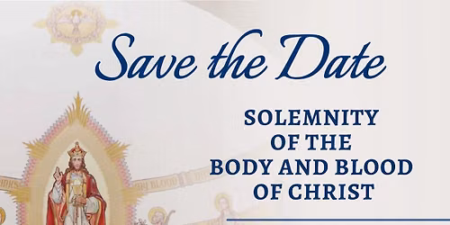 Solemnity of the Body & Blood of Christ