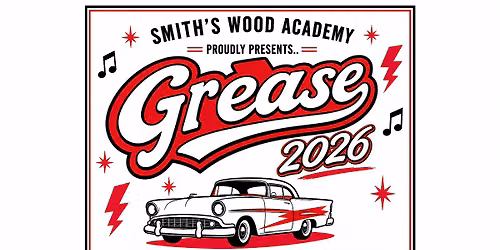 Smith's Wood Academy presents Grease 2026!