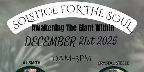 Mini Retreat Solstice For The Soul (Awakening The Giant Within)