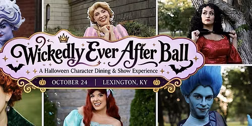 Wickedly Ever After Ball