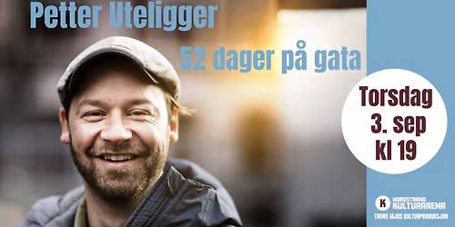 Petter Uteligger - 52 dager p\u00e5 gata