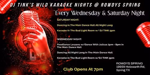 DJ TINK's Wild Saturday Night KARAOKE @ Rowdys Spring