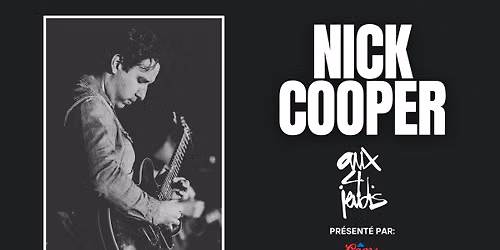 Nick Cooper | Aux 4 Jeudis