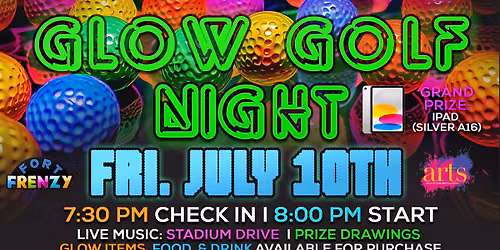 Glow Golf Night (July 10th, 2026)