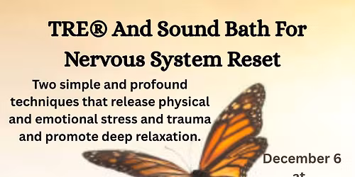 TRE(trauma release exercises) And Sound Healing
