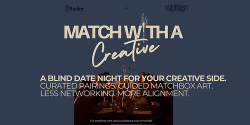 Match With A Creative: Curated Pairings. Guided Matchbox Art.