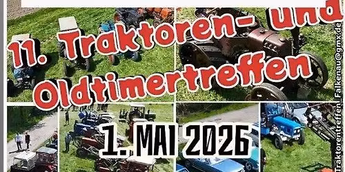 11. Traktoren- und Oldtimertreffen am 1.Mai in Falkenau