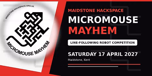 Micromouse Mayhem 2027