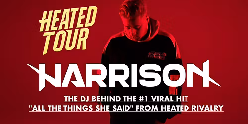 HARRISON - HEATED TOUR (Calgary, AB - April 12, 2026)