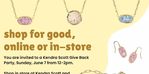 Kendra Scott Give Back Party on Sunday, June 7 from 12\u20132 PM
