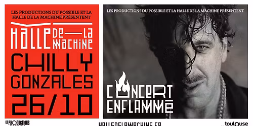 CHILLY GONZALES \u00e0 Toulouse - [concert enflamm\u00e9] @ La Halle de la Machine